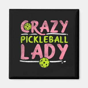 Imã Mulher louca de pickleball senhora engraçada de pi