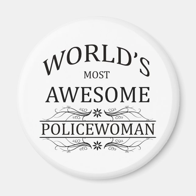 Imã Mulher mais incrível da polícia do mundo (Frente)