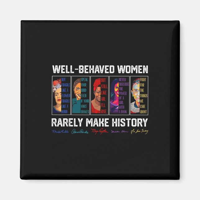 Imã Mulheres Bem Comportadas Raramente Fazem História  (Frente)