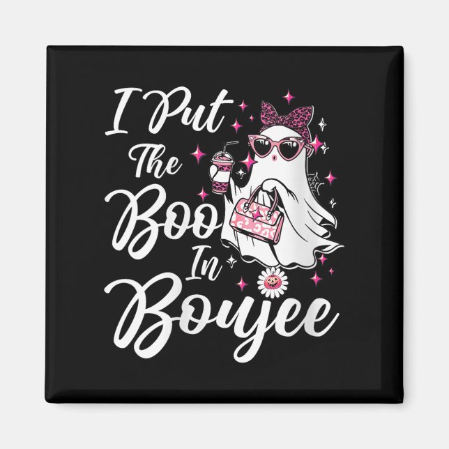 Imã Mulheres Eu Coloquei O Boo Em Boujee Ghost Funny N (Frente)