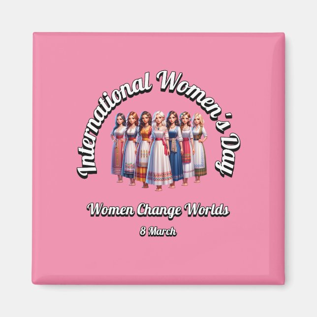 Imã Mulheres Mudam Mundos. Dia Internacional da Mulher (Frente)