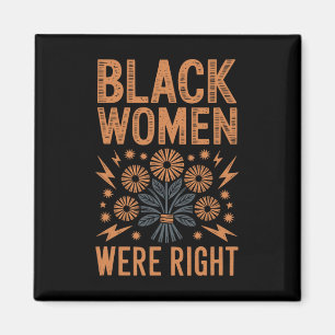 Imã Mulheres Negras Estavam Certas Floral Boho Resisti