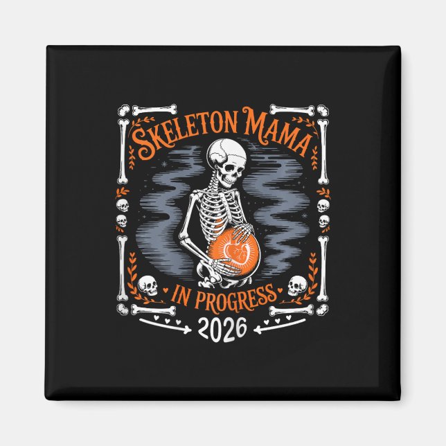 Imã Mulheres Skeleton Mama Em Andamento 2026 Grávida H (Frente)