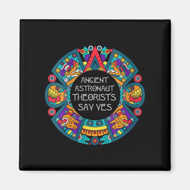 Imã Mulheres Teóricas Astronautas Antigas Dizem Sim-al (Frente)