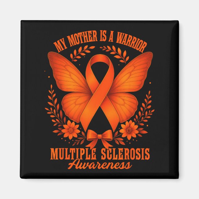 Imã Multiple Sclerosis Awareness Ms Warrior My Mother  (Frente)