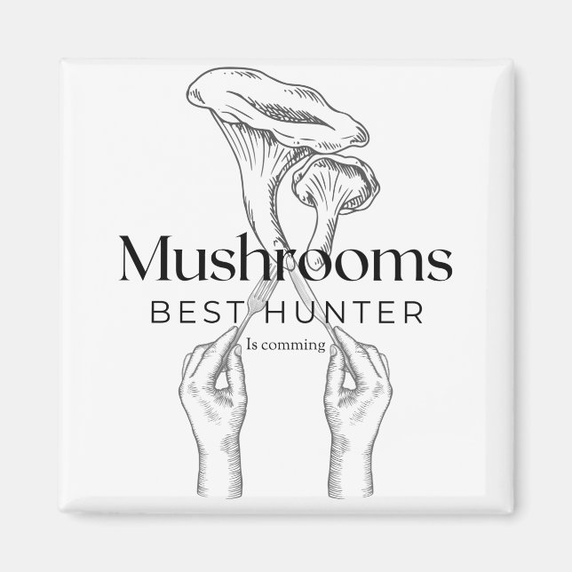 Imã Mushroom Hunter Está Vindo (Frente)