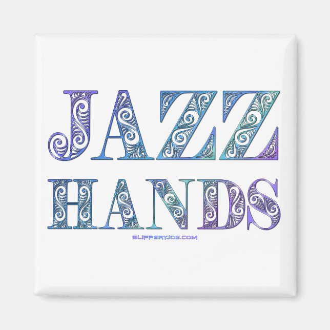 Imã musicais da Broadway SlipperyJoe's Jazz Hands danç (Frente)