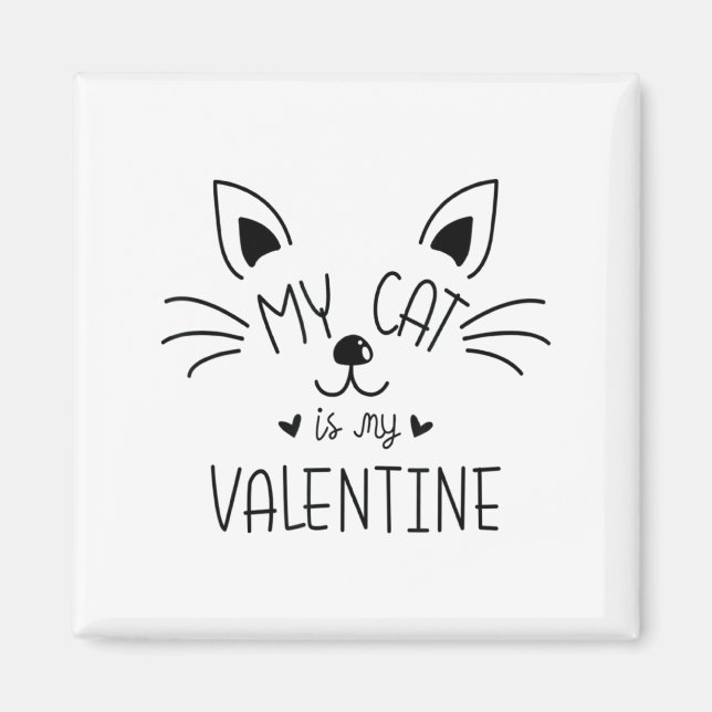 Imã My Cats Are My Valentine Cat Valentines Day 1  (Frente)