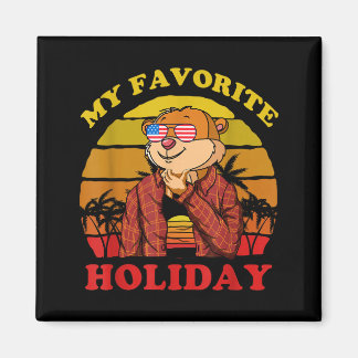 Imã My Favorite Holiday Ground Hog Sunset Gift Groundh