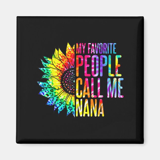 Imã My Favorite People Call Me Nana Grandma Sunflower  (Frente)