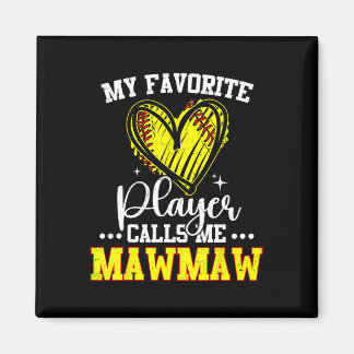 Imã My Favorite Softll Player Calls Me Mawmaw 
