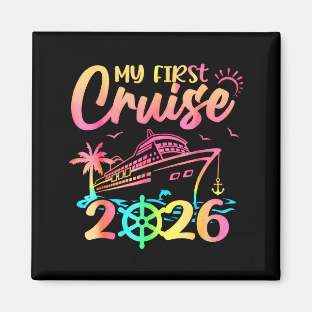 Imã My First Cruise 2026 Funny First Time Cruise Vacat (Frente)