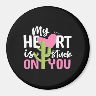 Imã My Heart Is Stuck On You Cactus Heartfelt Design 