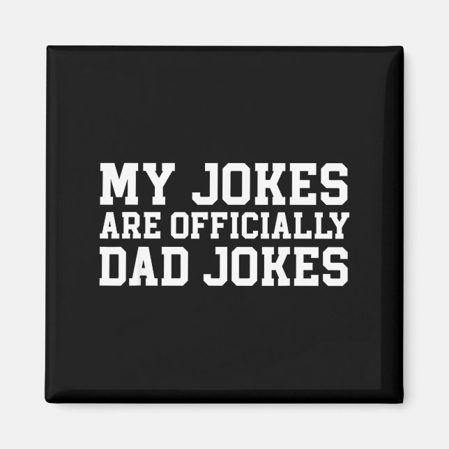 Imã My Jokes Are Ly Dad Jokes Pregnancy Announcement  (Frente)