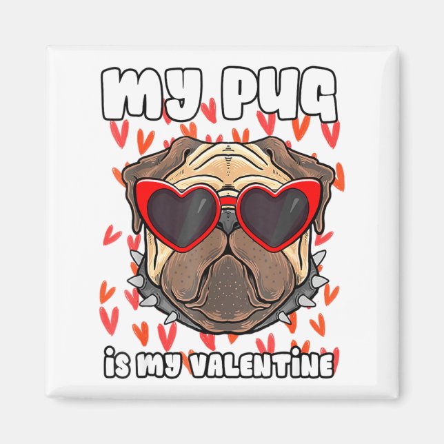 Imã My Pug In My Valentine Cute Valentineu2019s Day Pe (Frente)
