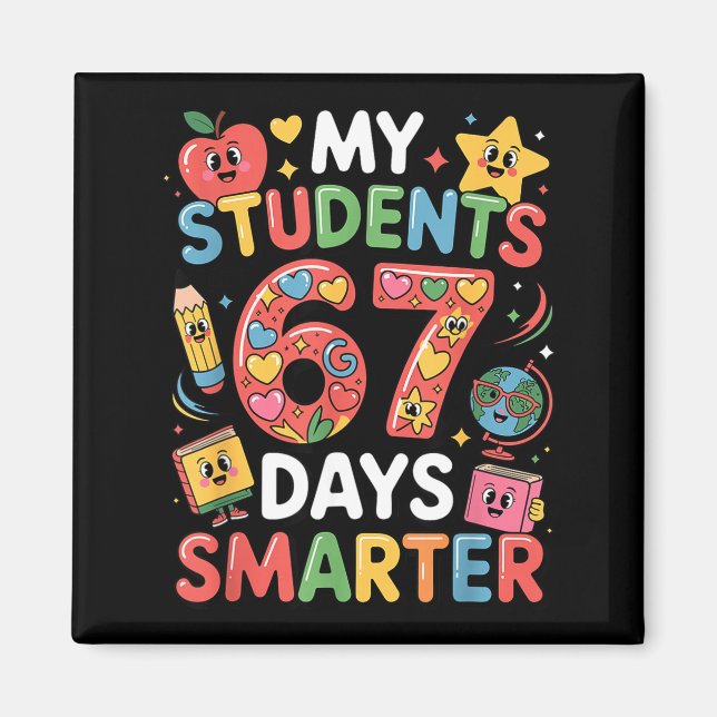 Imã My Students Are 67 Days Smarter Funny Teacher Kids (Frente)