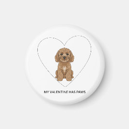 Imã My Valentine Has Paws Cockapoo Dog Lover