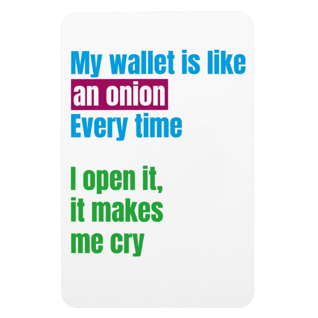 Ímã My wallets is like an onion -joke quote- (Vertical)