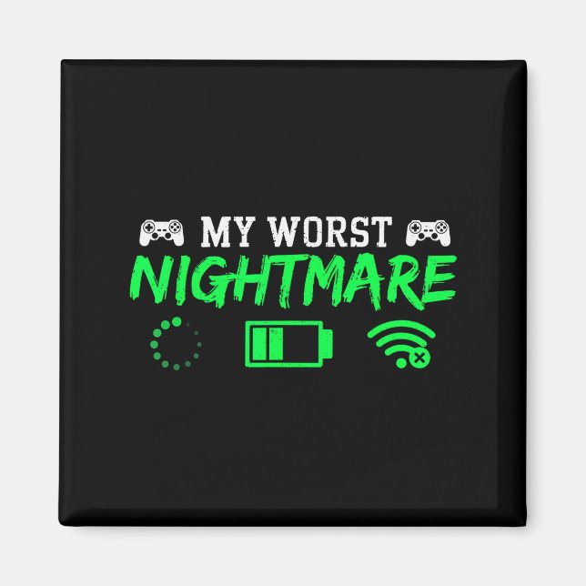 Imã My Worst Gamer Funny Gaming Men Teen Boys Kids  (Frente)