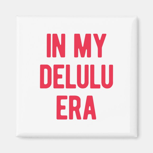 Imã Na Minha Era Delulu (Frente)