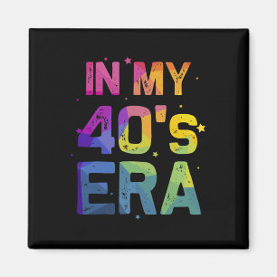 Imã Na Minha Era dos Quarenta Cool Aniversário de 40 a