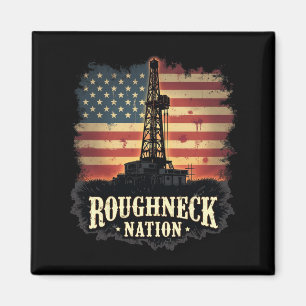 Imã Nação Roughneck Oilfield American Worker