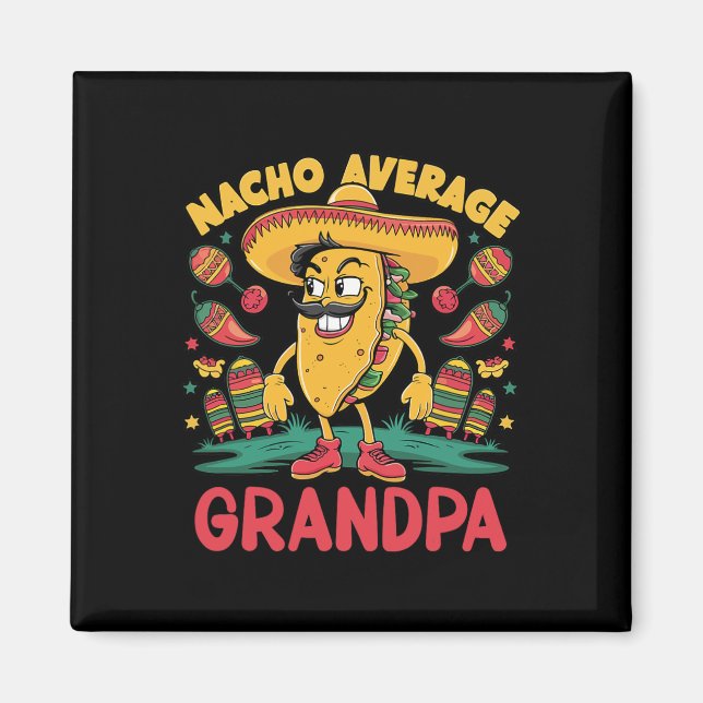 Imã Nacho Average Grandpa Mexicano Correspondente Cinc (Frente)