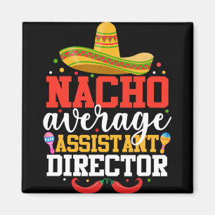 Imã Nacho Average Istant Director Mexicano Cinco De Ma