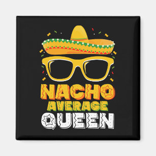 Imã Nacho Average Queen Menina Família Cinco De Mayo
