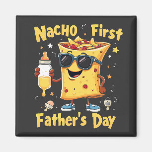 Imã Nacho First Dia de os pais Cinco De Mayo Pai