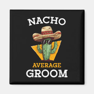 Imã Nacho Média de Casamento de Groom Divertido Futuro
