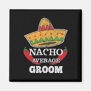 Imã Nacho Média de Solteiro Engraçado Cinco De Mayo T