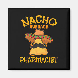 Imã Nacho Média Farmacêutica Mexicana Cinco De Mayo Fi