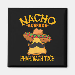 Imã Nacho Média Farmácia Farmacêutica Tech Cinco De Mã