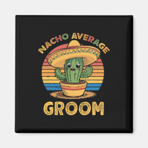 Imã Nacho Média Groom Mexicano Cinco De Mayo Engraçado