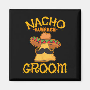 Imã Nacho Média Groom Mexicano Dish Husband Cinco De