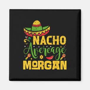 Imã Nacho Média Morgan Custom Name Cinco De Mayo Som
