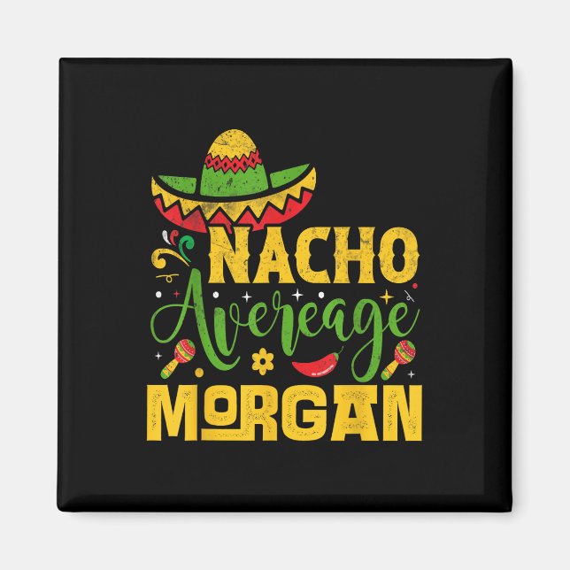 Imã Nacho Média Morgan Custom Name Cinco De Mayo Som (Frente)