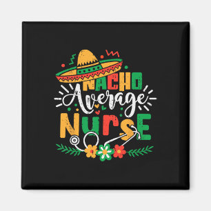 Imã Nacho Média Nurse Família Cinco De Mayo Mexicano R