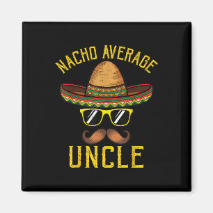Imã Nacho Média Tio Engraçado Cinco De Mayo Mexicano T