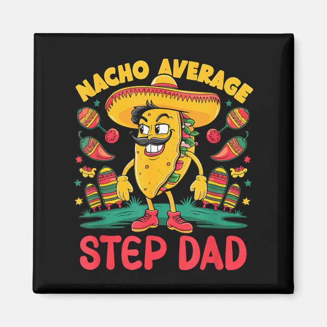 Imã Nacho padrasto médio cinco de mayo mexicano engraç (Frente)