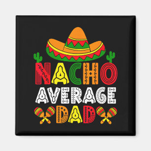 Imã Nacho pai médio cinco de maio dia dos pais engraça