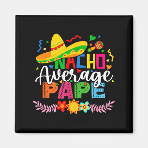 Imã Nacho papai médio engraçado mexicano vintage cinco