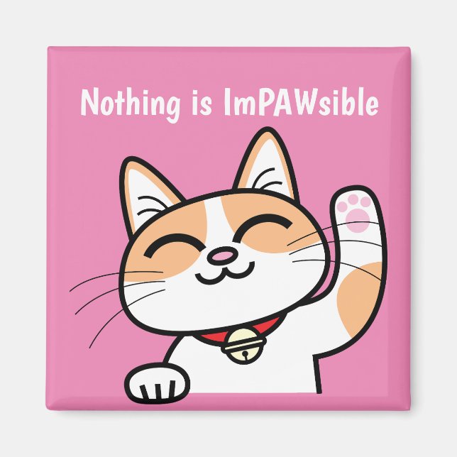 Imã Nada é ImPawsible Magnet (Frente)