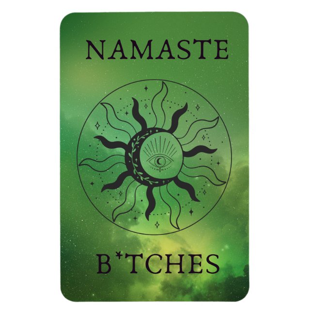 Ímã Namaste B*tches (Vertical)