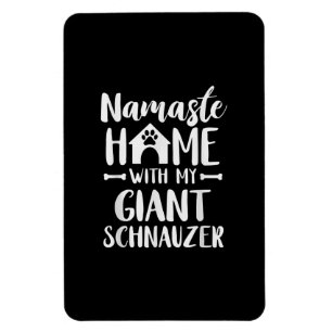 Ímã Namaste Home Giant Schnauzer - Schnauzer Lover