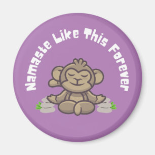 Imã Namaste Like This Forever - Macaco Engraçado Yoga