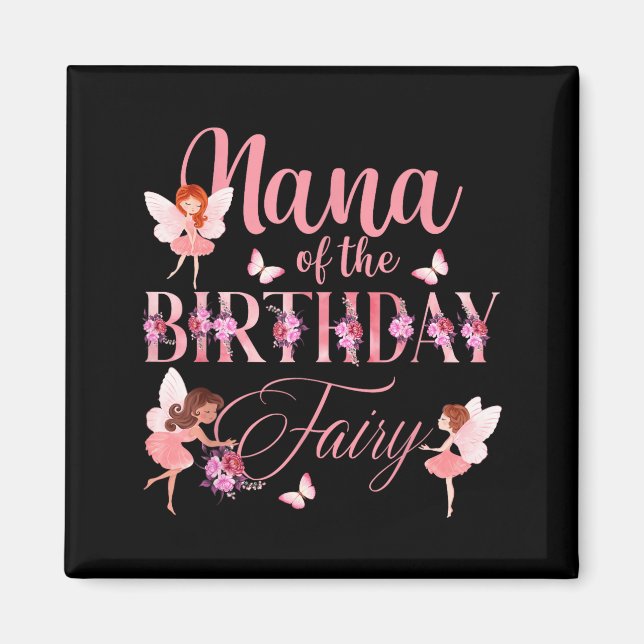 Imã Nana Of The Birthday Fairy First Birthday Family M (Frente)