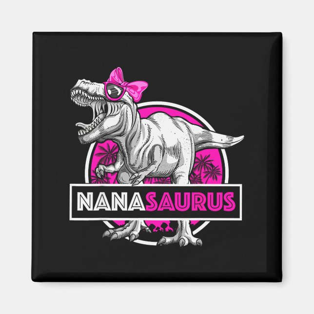Imã Nanasaurus T-rex Matching Funny Grandma Saurus Din (Frente)