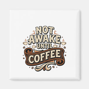 Imã Não Acorda Até o Café Tipografia Vintage de Outono